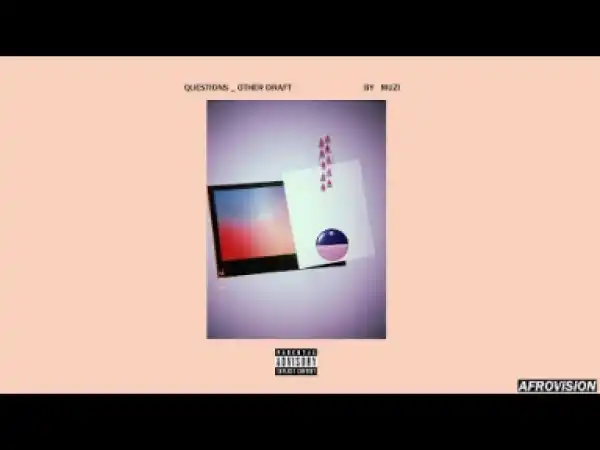 Video: Muzi – Questions ft. Tiro